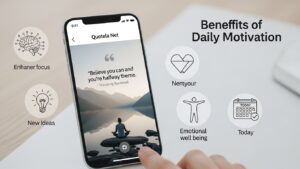 The Benefits of Using Quotela Net for Daily Motivation