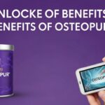 Unlocking the Benefits of Osteopur: A Comprehensive Guide